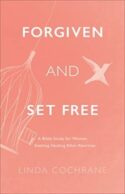 9781540902474 Forgiven And Set Free (Revised)