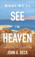 9781540903846 What Well See In Heaven
