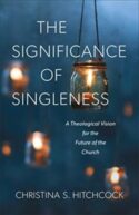 9781540960290 Significance Of Singleness