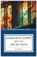 9781540967848 Union With Christ And The Life Of Faith