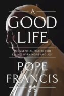 9781546007852 Good Life : 15 Essential Habits For Living With Hope And Joy