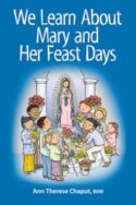 9781568549774 We Learn About Mary And Her Feast Days
