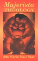 9781570750816 Mujerista Theology : A Theology For The 21 Century