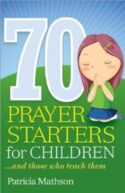 9781585958405 70 Prayer Starters For Children