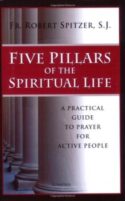 9781586172015 5 Pillars Of The Spiritual Life