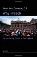 9781586172725 Why Preach : Encountering Christ In God s Word