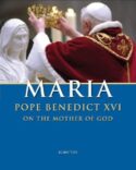9781586173074 Maria : Pope Benedict XVI On The Mother Of God