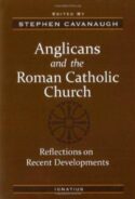 9781586174996 Anglicans And The Roman Catholic Church