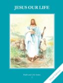 9781586175641 Jesus Our Life Student Book (Student/Study Guide)