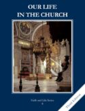 9781586175702 Our Life In The Church Student Book (Student/Study Guide)