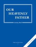 9781586175719 Our Heavenly Father Activity Book (Revised)