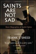9781586175979 Saints Are Not Sad