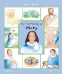 9781586176525 My First Pictures Of Mary