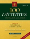 9781586177959 100 Activities Based On The Catechism Of The Catholic Church (Revised)