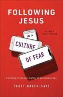 9781587434525 Following Jesus In A Culture Of Fear