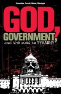 9781591602675 God Government And The Road To Tyranny
