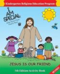 9781592762965 Jesus Is Our Friend Kindergarten Activity Book (Revised)