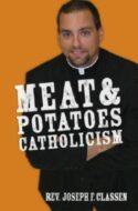 9781592763351 Meat And Potatoes Catholicism
