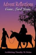 9781592763931 Advent Reflections : Come Lord Jesus