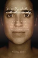 9781592764938 Sexual Authenticity : An Intimate Reflection On Homosexuality And Catholici