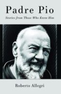 9781593255619 Padre Pio : Stories From Those Who Knew Him