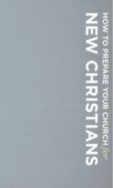9781593286569 How To Prepare Your Church For New Christians (Revised)