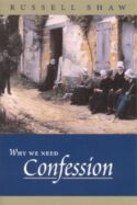 9781594170621 Why We Need Confession