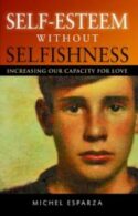 9781594171895 Self Esteem Without Selfishness