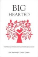 9781594171901 Big Hearted : Inspiring Stories From Everyday Families