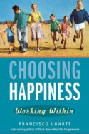 9781594172625 Choosing Happiness : Working Within