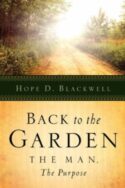 9781594677717 Back To The Garden The Man The Purpose