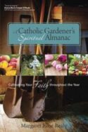 9781594714849 Catholic Gardeners Spiritual Almanac