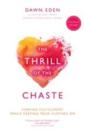 9781594715587 Thrill Of The Chaste Catholic Edition (Revised)