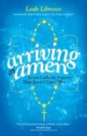 9781594715877 Arriving At Amen