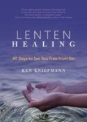 9781594717956 Lenten Healing : 40 Days To Set You Free From Sin