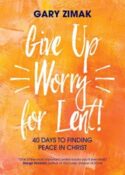 9781594718816 Give Up Worry For Lent