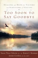 9781596692435 Too Soon To Say Goodbye