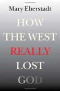 9781599473796 How The West Really Lost God