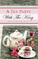9781607911524 Tea Party With The King
