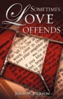 9781609573621 Sometimes Love Offends