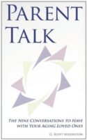 9781612155715 Parent Talk : The Nine Conversations To Have With Your Aging Loved Ones