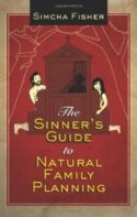 9781612787879 Sinners Guide To Natural Family Planning