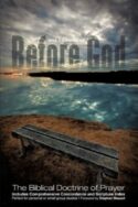 9781615795222 Before God : The Biblical Doctrine Of Prayer