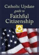 9781616364113 Catholic Update Guide To Faithful Citizenship