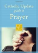 9781616366742 Catholic Update Guide To Prayer