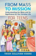 9781616712969 From Mass To Mission For Teens