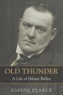 9781618906564 Old Thunder : A Life Of Hilaire Belloc