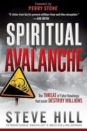 9781621365327 Spiritual Avalanche : The Threat Of False Teachings That Could Destroy Mill
