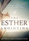 9781621365877 Esther Anointing : Becoming A Woman Of Prayer Courage And Influence