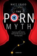 9781621640066 Porn Myth : Exposing The Reality Behind The Fantasy Of Pornography